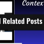 Contextual Related Posts