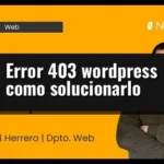 Error 403 wordpress como solucionarlo