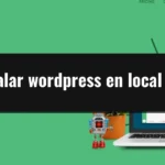 Instalar wordpress en local